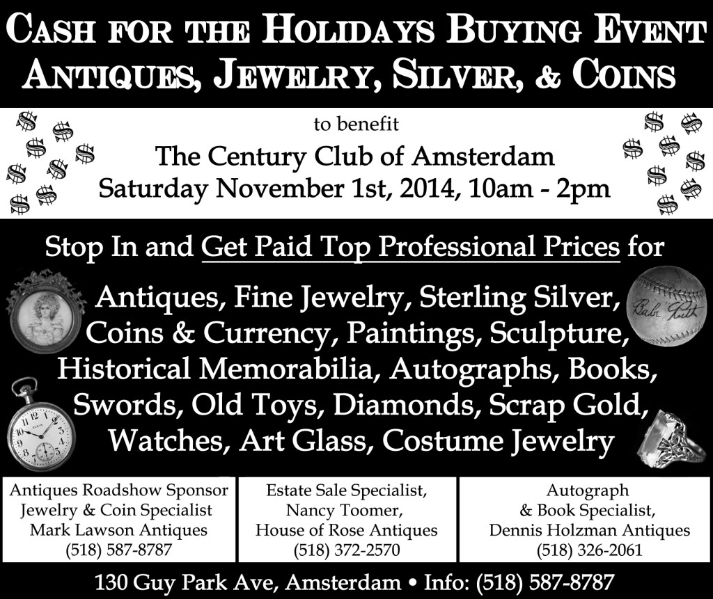 Cash for the Holidays Buying Event - Get Paid Top Professional Prices for Antiques, Fine Jewelry, Sterling Silver, Coins & Currency, Paintings, Sculpture, Historical Memorabilia, Autographs, Books, Swords, Old Toys, Diamonds, Scrap Gold, Watches, Art Glass, and Costume Jewelry!