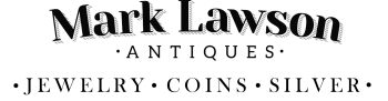 Mark Lawson Antiques - Jewelry, Coins, Silver